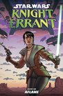 Star Wars Knight Errant Volume 1  Aflame