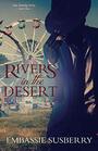 Rivers in the Desert (Tate Family)