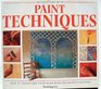 The Step By Step Art of Paint Techniques