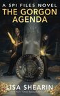 The Gorgon Agenda A SPI Files Novel