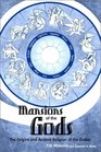Mansions of the Gods The Origin  Ancient Religion of the Zodiac