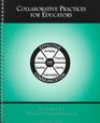 Collaborative Practices for Educators Strategies in Effective Communication