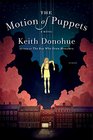 The Motion of Puppets A Novel