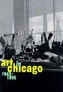 Art in Chicago 19451995