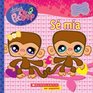 Be Mine (Spanish) (Littlest Pet Shop) (Spanish Edition)