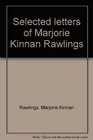 Selected Letters of Marjorie Kinnan Rawlings