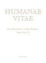 Humanae Vitae: Encyclical Letter of His Holiness Paul VI