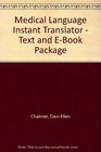 Medical Language Instant Translator  Text and EBook Package