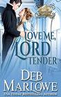 Love Me Lord Tender