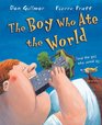 Boy Who Ate the World