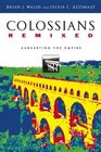 Colossians Remixed Subverting the Empire
