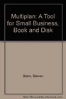 Multiplan A Tool for Small Business Book and Disk
