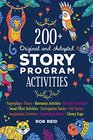 200 Original and Adapted Story Program Activities
