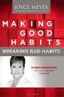 Making Good Habits Breaking Bad Habits 14 New Behaviors That Will Energize Your Life