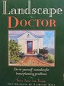 Landscape Doctor DoItYourself Remedies for Home Planting Problems