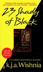 23 Shades of Black  (Filomena Buscarsela, Bk 1)