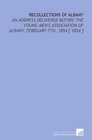 Recollections of Albany An Address Delivered Before the Young Men's Association of Albany February 7th 1854