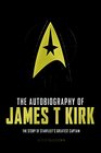 The Autobiography of James T Kirk