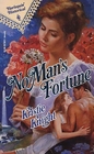 No Man's Fortune (Harlequin Historical, No 158)