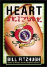 Heart Seizure  A Novel