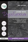 Living With Dyslexia The social and emotional consequences of specific learning difficulties/disabilities