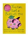 Maddie Bradshaw\'s You Can Start a Business, Too!