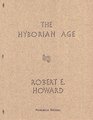 The Hyborian Age  Facsimile Edition