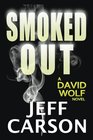 Smoked Out (David Wolf, Bk 6)