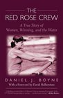 The Red Rose Crew  A True Story of Women Winning and the Water