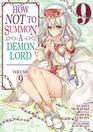 How NOT to Summon a Demon Lord  Vol 9  9