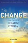 Change Realizing Your Greatest Potential