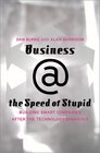 Business  the Speed of Stupid How to Avoid Technology Disasters in Business