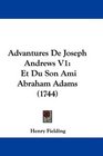 Advantures De Joseph Andrews V1 Et Du Son Ami Abraham Adams