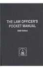 The Law Officer's Pocket Manual 2009