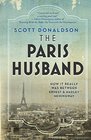 The Paris Husband How It Really Was Between Ernest and Hadley Hemingway