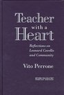 Teacher With a Heart Reflections on Leonard Covello and Community