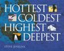 Hottest, Coldest, Highest, Deepest (Turtleback School & Library Binding Edition)