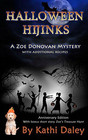 Halloween Hijinks (Zoe Donovan, Bk 1) (Anniversary Edition)