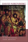 Aesthetic Theology and Its Enemies Judaism in Christian Painting Poetry and Politics