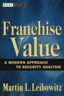 Franchise Value  A Modern Approach to Security Analysis