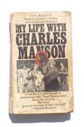 My life with Charles Manson