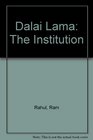 The Dalai Lama the Institution