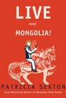 LIVE From Mongolia From Wall Street Banker to Mongolian News Anchor