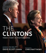The Clintons Their Story in Photographs