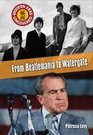 From Beatlemania to Watergate