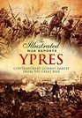Ypres Contemporary Combat Images from the Great War