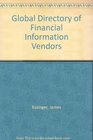 The Global Directory of Financial Information Vendors