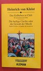 Das Erdbeben in Chili  El terremoto de Chile  Die Heilige Ccilie oder die Gewalt der Musik  Sant