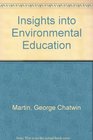 Insights into Environmental Education