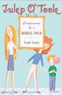 Julep O'Toole Confessions of a Middle Child